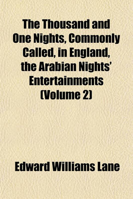 Book cover for The Thousand and One Nights, Commonly Called, in England, the Arabian Nights' Entertainments (Volume 2)