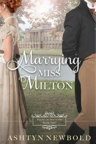 Cover of Marrying Miss Milton