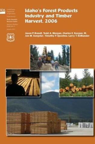 Cover of Idaho's Forest Products Industry and Timber Harvest,2006