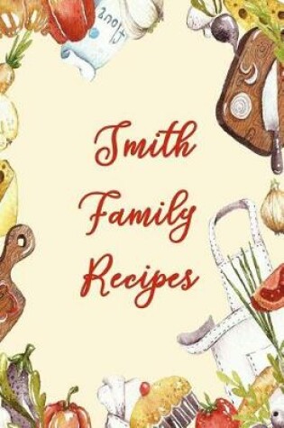 Cover of Smith Family Recipes