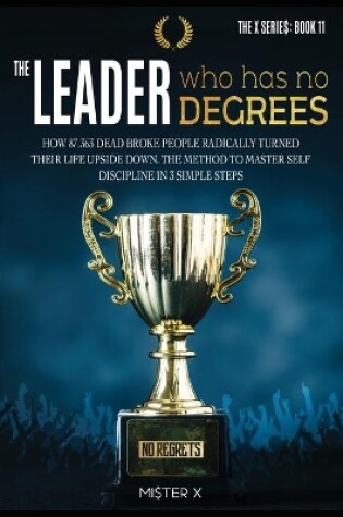 Cover of The Leader who has No Degrees