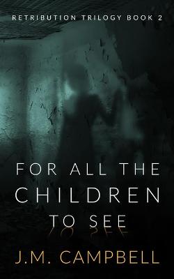 Book cover for For All the Children to See