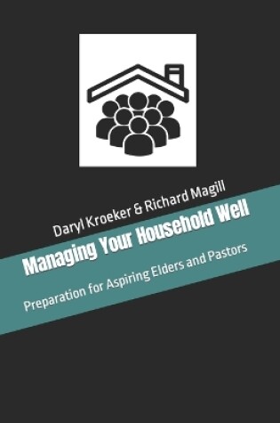 Cover of Managing Your Household Well