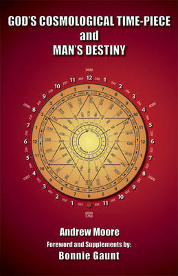 Book cover for God'S Cosmological Time-Piece and Man's Destiny