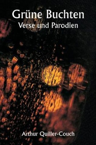 Cover of Grüne Buchten. Verse und Parodien