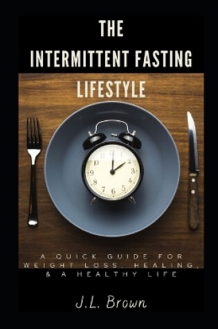 Cover of The Intermittent Fasting Lifestyle
