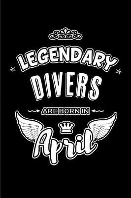 Book cover for Legendary Divers are born in April