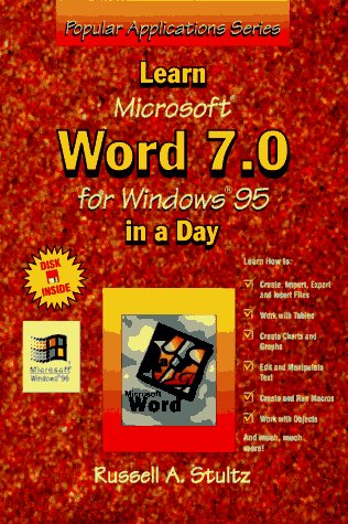 Book cover for Learn Microsoft Word 7.0 for Windows 95 in a Day