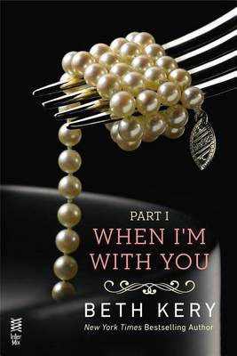 Book cover for When I'm with You Part I