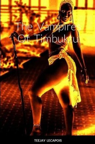 Cover of The Vampires Of Timbuktu