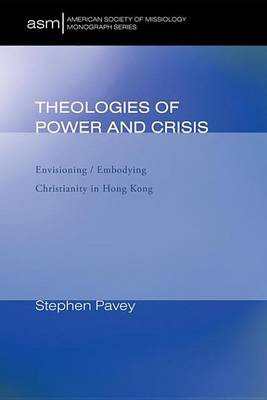 Cover of Theologies of Power and Crisis