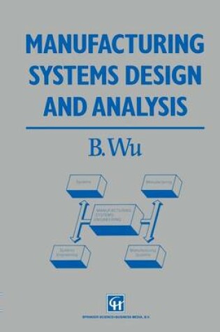 Cover of Manufacturing Systems Design and Analysis