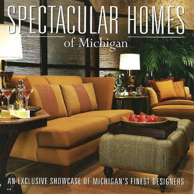 Book cover for Spectacular Homes of Michigan