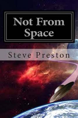 Book cover for Not from Space