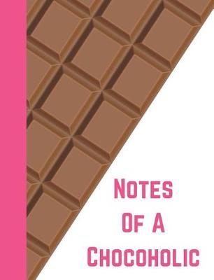 Book cover for Notes of a Chocoholic