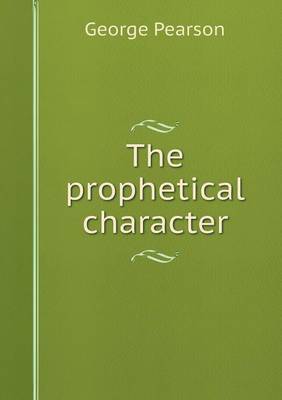 Book cover for The prophetical character