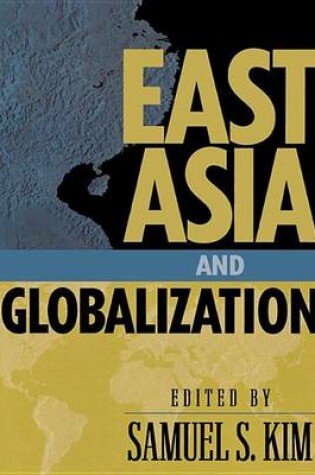 Cover of East Asia and Globalization