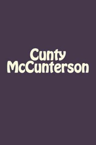 Cover of Cunty McCunterson