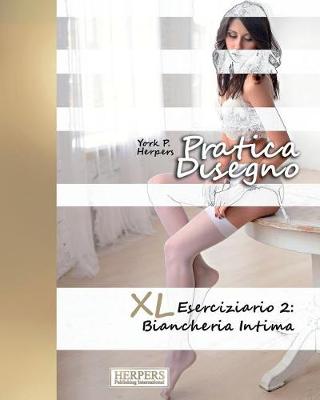 Cover of Pratica Disegno - XL Eserciziario 2