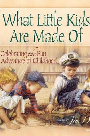 Cover of What Little Kids Are Made of