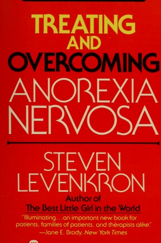 Cover of Treating and Overcoming Anorexia Nervosa