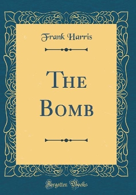 Book cover for The Bomb (Classic Reprint)