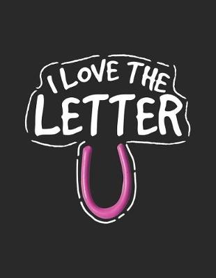 Book cover for I Love the Letter U