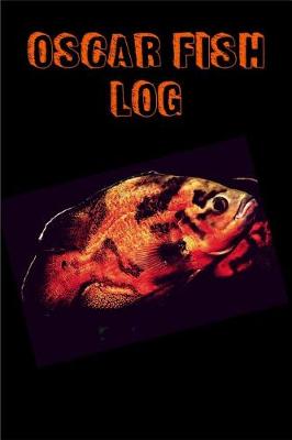 Book cover for Oscar Fish Log