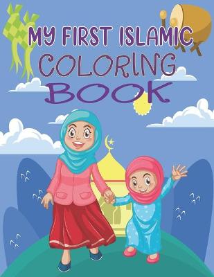 Book cover for My First Islamic Coloring Book