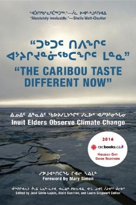 Cover of "The Caribou Taste Different Now"