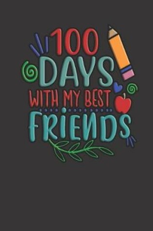 Cover of 100 Days With My Best Friends