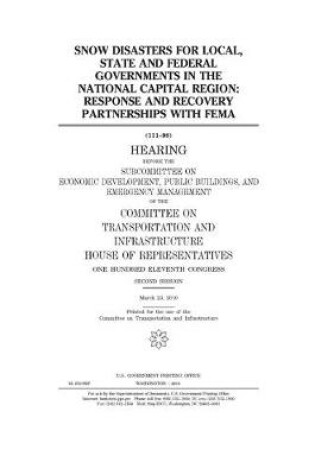 Cover of Snow disasters for local, state, and federal governments in the National Capitol Region