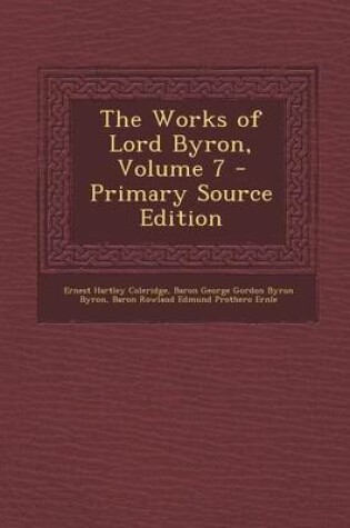 Cover of The Works of Lord Byron, Volume 7
