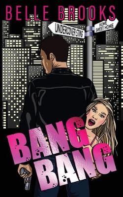 Bang Bang by Belle Brooks