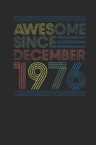 Cover of Awesome Since December 1976