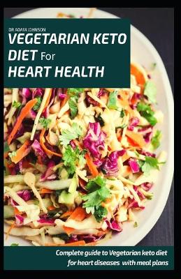 Book cover for Vegetarian Keto Diet for Heart Health