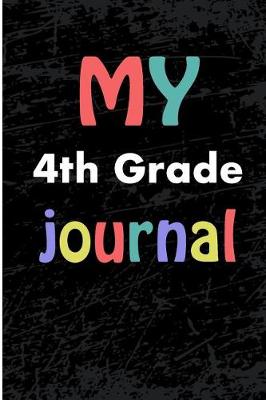 Book cover for My 4th Grade Journal