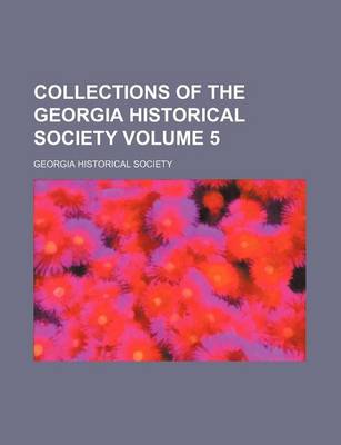 Book cover for Collections of the Georgia Historical Society Volume 5