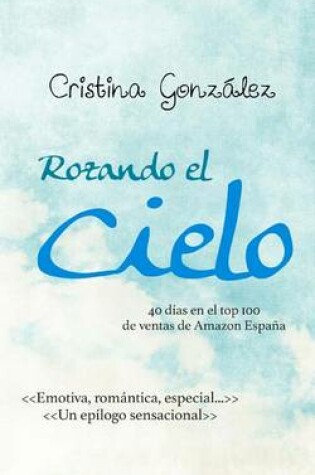 Cover of Rozando el cielo