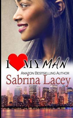 Book cover for I Love My Man