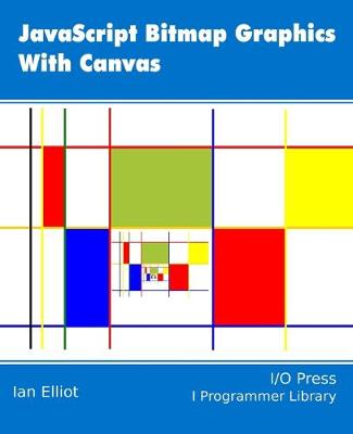 Book cover for JavaScript Bitmap Graphics with Canvas