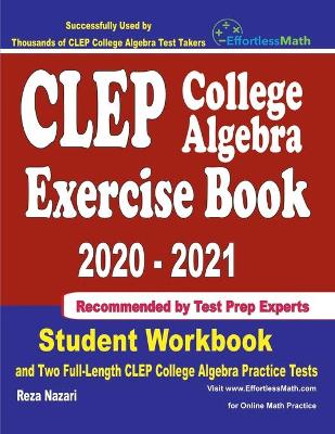 Book cover for CLEP College Algebra Exercise Book 2020-2021