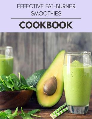 Book cover for Effective Fat-burner Smoothies Cookbook