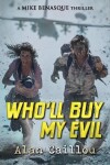 Book cover for Who'll Buy My Evil