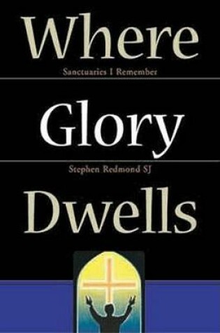 Cover of Where Glory Dwells