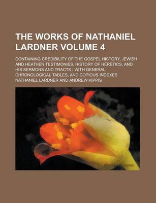 Book cover for The Works of Nathaniel Lardner (V.1)