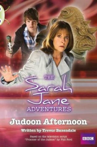 Cover of Bug Club Gold A/2B Sarah Jane Adventures: Judoon Afternoon 6-pack