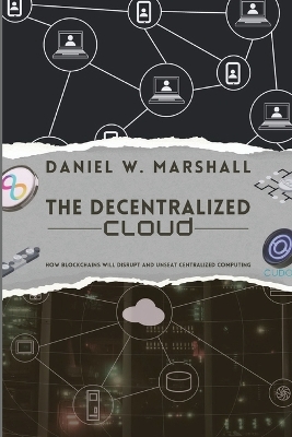 Cover of The Decentralized Cloud