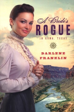 Book cover for A Bride's Rogue in Roma, Texas