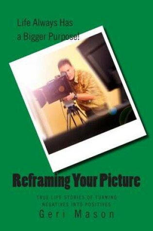 Cover of Reframing Your Picture